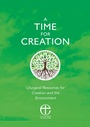 Cover: A Time for Creation - Hymns Ancient & Modern