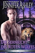 Cover: Die Sehnsucht des roten Wolfes (Shifters Unbound: Deutsche Ausgabe, #10) - Shifters Unbound: Deutsche Ausgabe