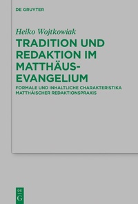 Abbildung von: Tradition und Redaktion im Matthäusevangelium - De Gruyter