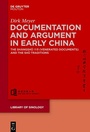 Cover: Documentation and Argument in Early China - De Gruyter Mouton