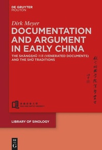 Enlarge image Cover: Documentation and Argument in Early China - De Gruyter Mouton