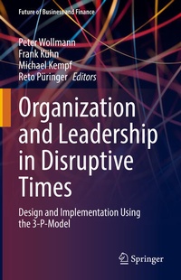 Enlarge image Cover: Organization and Leadership in Disruptive Times - Springer
