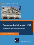 Cover: Kolleg Politik und Wirtschaft - Baden-W&uuml;rttemberg - neu / Gesellschaft und politisches System - Buchner, C.C.
