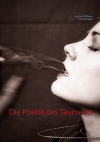 Abbildung von: Die Poetik des Taumelns - BoD - Books on Demand
