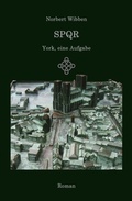 Cover: SPQR - York, eine Aufgabe - neobooks