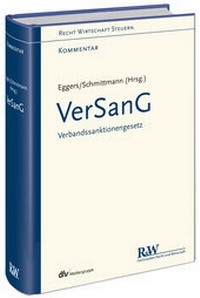 Abbildung von: VerSanG - Verbandssanktionengesetz - Fachmedien Recht und Wirtschaft