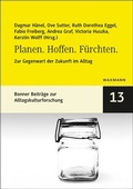 Cover: Planen. Hoffen. F&uuml;rchten. - Waxmann