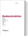 Bild: Baukonstruktion - Reguvis Fachmedien