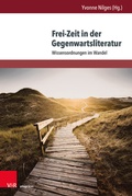 Cover: Frei-Zeit in der Gegenwartsliteratur - Brill Deutschland