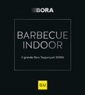 Cover: BARBECUE INDOOR - Gr&auml;fe und Unzer