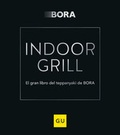 Cover: INDOOR GRILL - Gr&auml;fe und Unzer