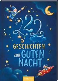Abbildung von: 222 Geschichten zur Guten Nacht - arsEdition