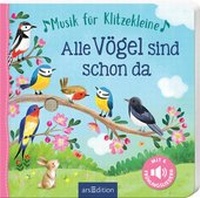 Abbildung von: Musik für Klitzekleine - Alle Vögel sind schon da - arsEdition