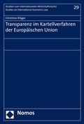 Cover: Transparenz im Kartellverfahren der Europ&auml;ischen Union - Nomos