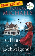 Cover: Das Haus des Schweigens - dotbooks