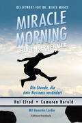 Cover: Miracle Morning f&uuml;r Unternehmer - Edition Forsbach