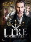 Cover: I tre moschettieri I - Saga Egmont