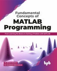 Enlarge image Cover: Fundamental Concepts of MATLAB Programming - De Gruyter
