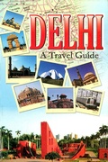 Cover: Delhi A Travel Guide - Diamond Books