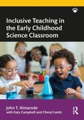 Cover: Inclusive Teaching in the Early Childhood Science Classroom - Routledge