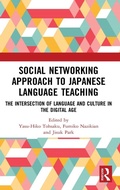 Cover: Social Networking Approach to Japanese Language Teaching - Routledge
