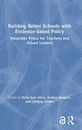 Cover: Building Better Schools with Evidence-based Policy - Routledge