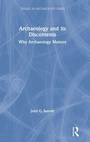Cover: Archaeology and its Discontents - Routledge