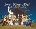 Cover: The First Noel A Tale of Friendship - Clare Johnson