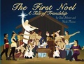 Cover: The First Noel A Tale of Friendship - Clare Johnson