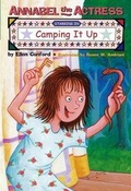 Cover: Annabel the Actress Starring in Camping It Up - Simon & Schuster Children's Publishing