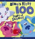 Cover: Blue's First 100 Days of School - Simon & Schuster