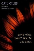Cover: Dead Girls Don't Write Letters - Roaring Brook Press