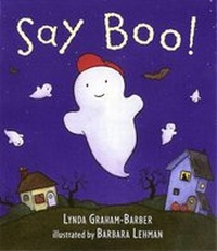Enlarge image Cover: Say Boo! - Candlewick Press,U.S.