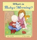 Cover: What's in Baby's Morning? - Candlewick Press,U.S.
