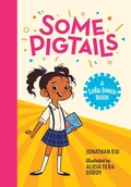 Cover: Some Pigtails - Albert Whitman & Company