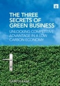 Cover: The Three Secrets of Green Business - Routledge