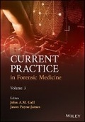 Cover: Current Practice in Forensic Medicine, Volume 3 - Wiley