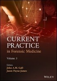 Enlarge image Cover: Current Practice in Forensic Medicine, Volume 3 - Wiley