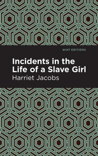 Abbildung von: Incidents in the Life of a Slave Girl - Graphic Arts Books