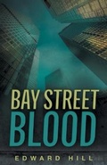 Cover: Bay Street Blood - FriesenPress