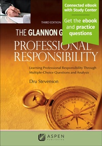 Enlarge image Cover: Glannon Guide to Professional Responsibility - Aspen Publishing