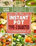 Cover: The Easy Instant Pot Type-2 Diabetes Cookbook - Melissa Turner