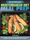 Cover: The Effortless Mediterranean Diet Meal Prep - Jennifer Roche