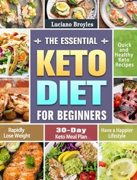 Abbildung von: The Essential Keto Diet for Beginners - Luciano Broyles