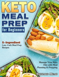 Abbildung von: Keto Meal Prep for Beginners - Richard Mead