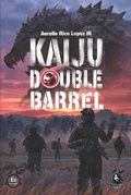 Cover: Kaiju Double Barrel - Wild Hunt Press
