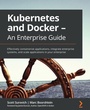 Cover: Kubernetes and Docker - An Enterprise Guide - Packt Publishing