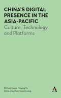 Cover: China's Digital Presence in the Asia-Pacific - Anthem Press