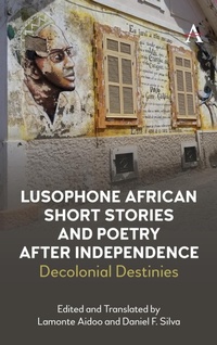 Abbildung von: Lusophone African Short Stories and Poetry after Independence - Anthem Press
