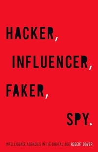 Enlarge image Cover: Hacker, Influencer, Faker, Spy - C Hurst & Co Publishers Ltd